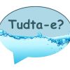 Tudta-e?