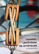 Csomók, lekötések és áttételek