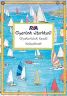 Gyerünk vitorlázni gyakorlatok